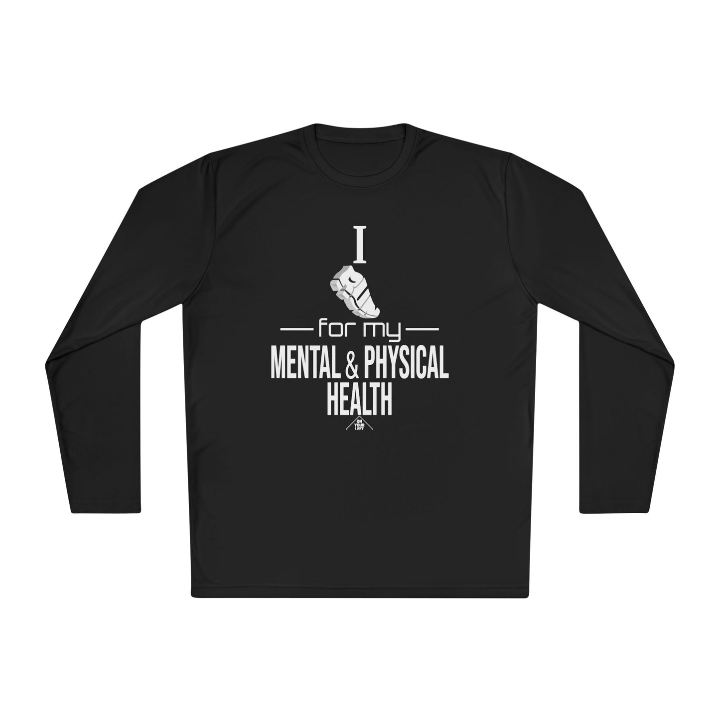 Unisex Jersey Long Sleeve Tee: I Run for my Mental & Physical Health