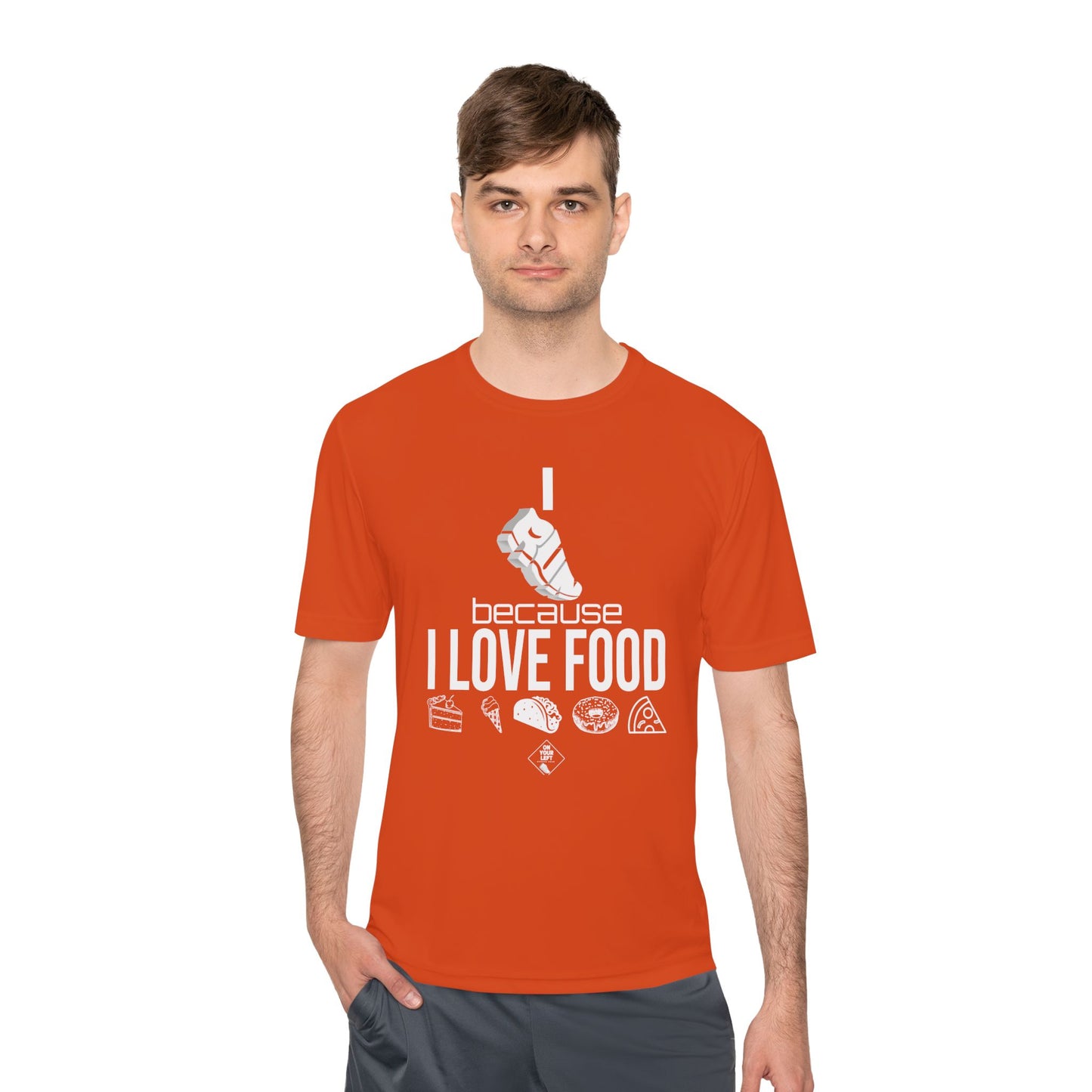 Unisex Jersey Short Sleeve Tee: I RUN because I LOVE FOOD