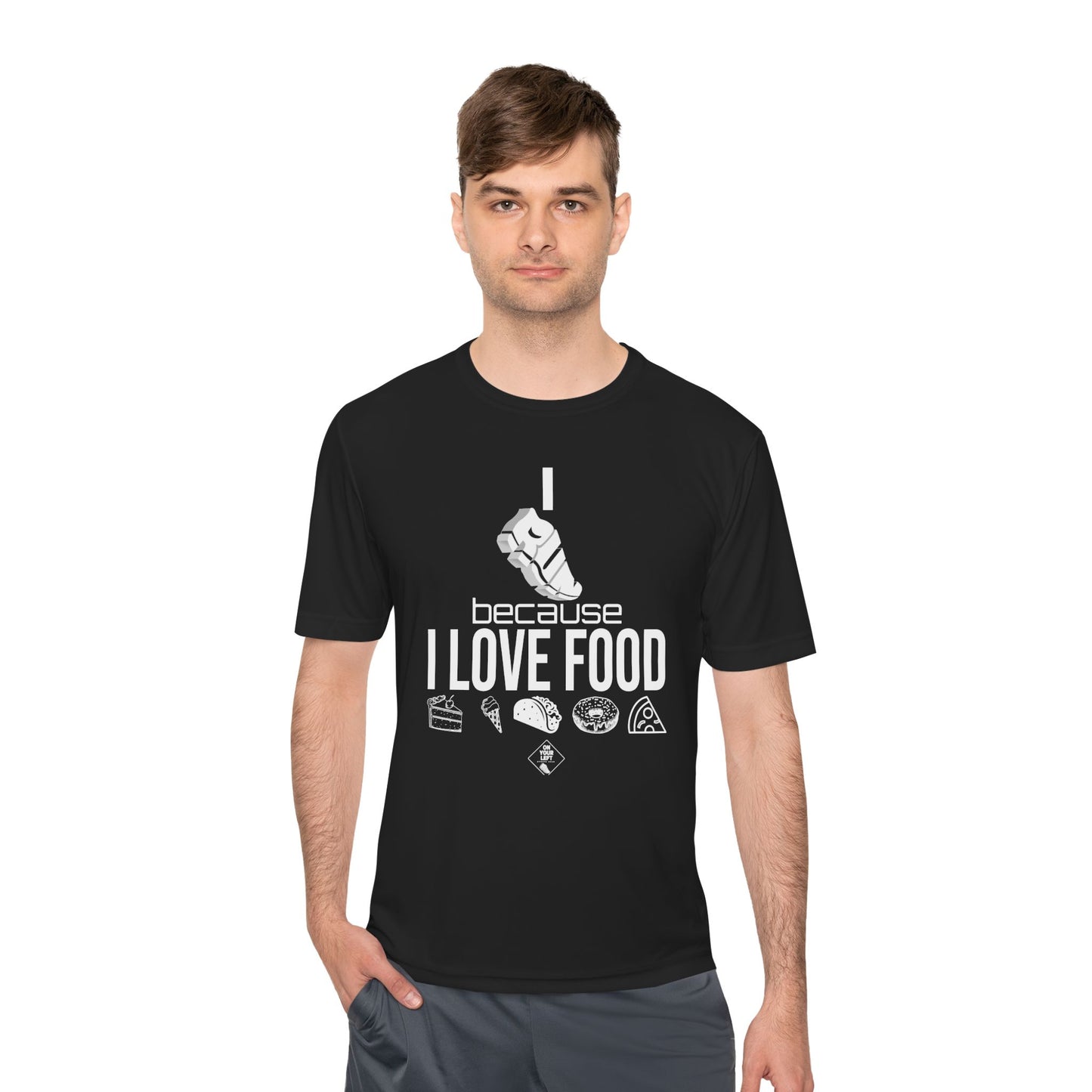 Unisex Jersey Short Sleeve Tee: I RUN because I LOVE FOOD