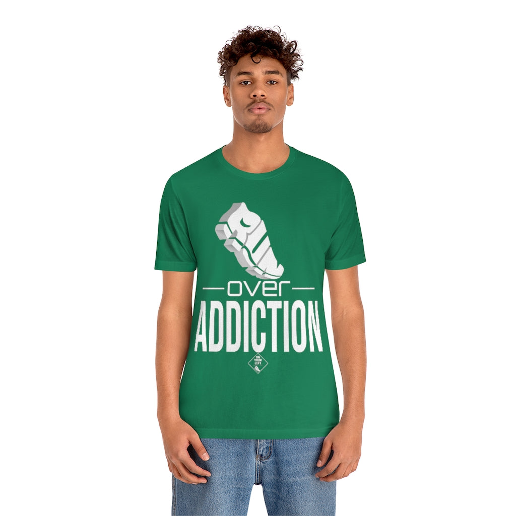 Unisex Jersey Short Sleeve Tee: RUN over Addiction