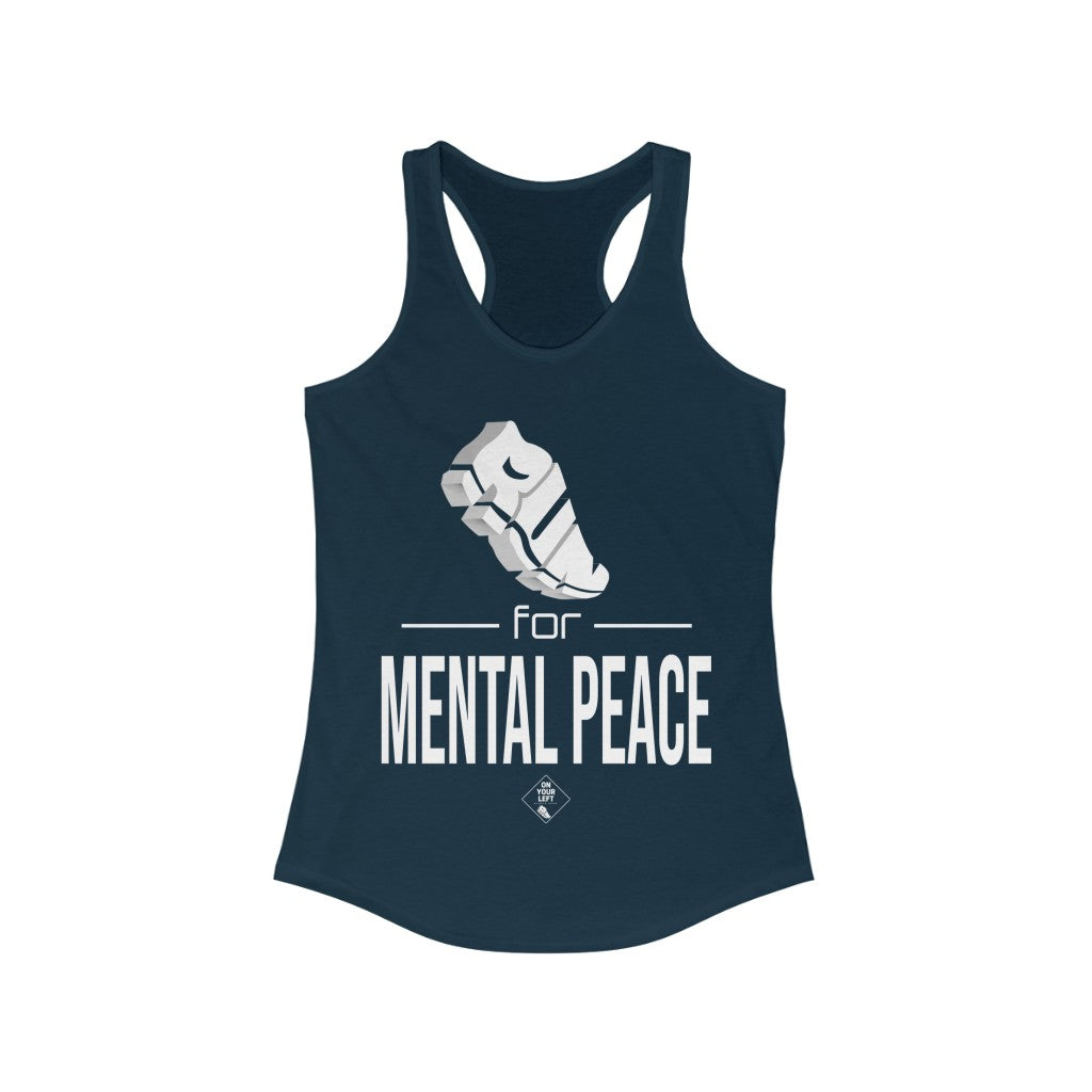 RUN for Mental Peace: Women's Ideal Racerback Tank