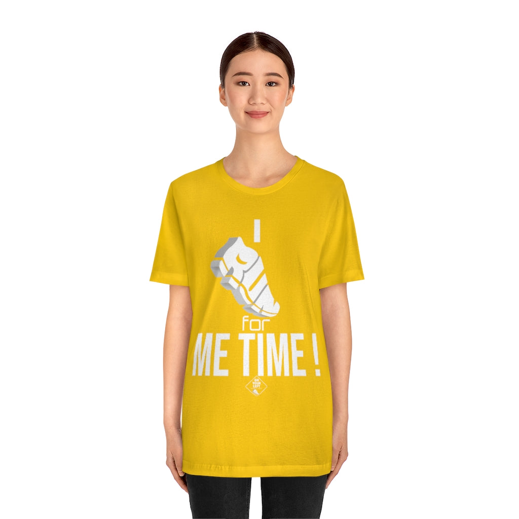 Unisex Jersey Short Sleeve Tee: I RUN for Me Time!