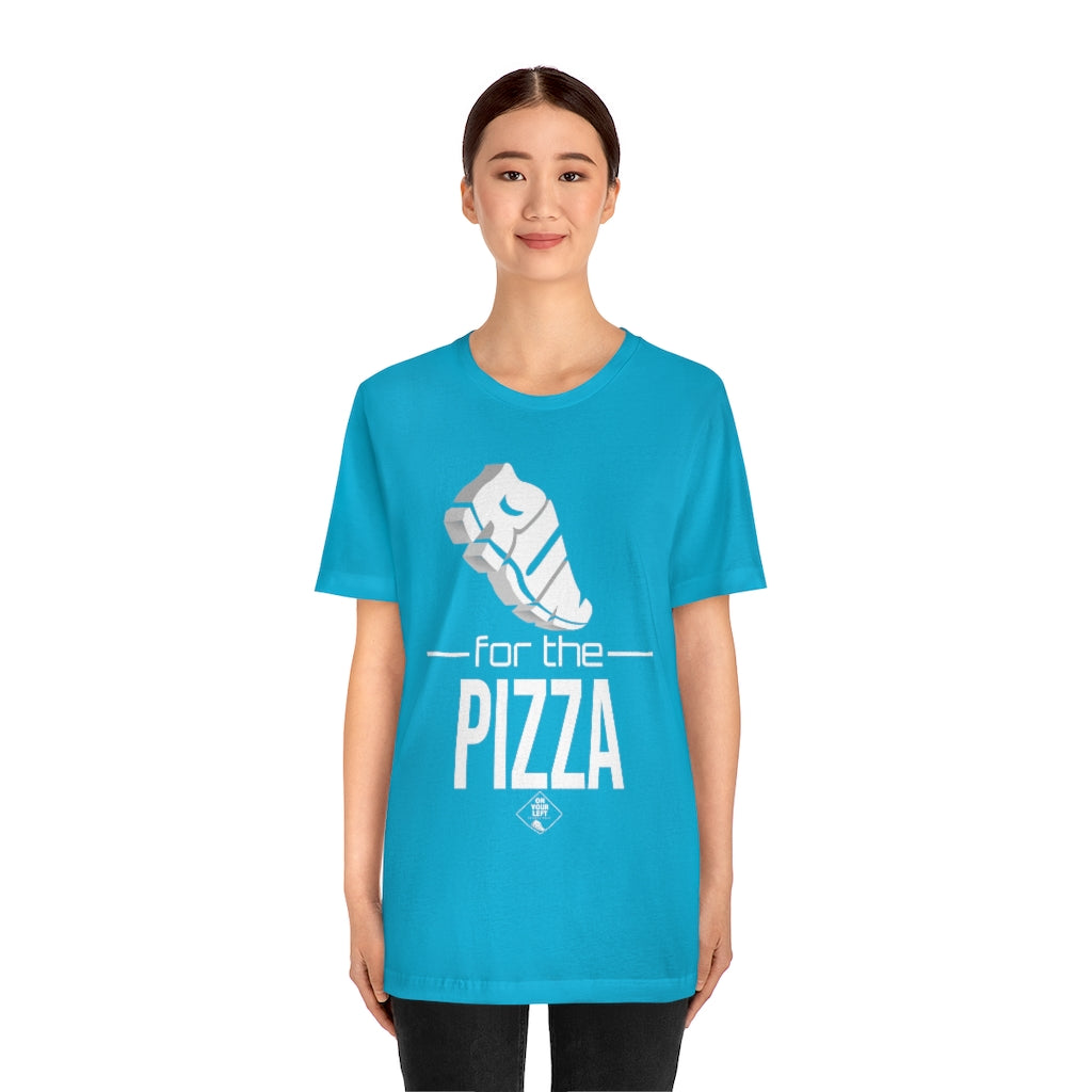 Unisex Jersey Short Sleeve Tee: RUN for the PIZZA