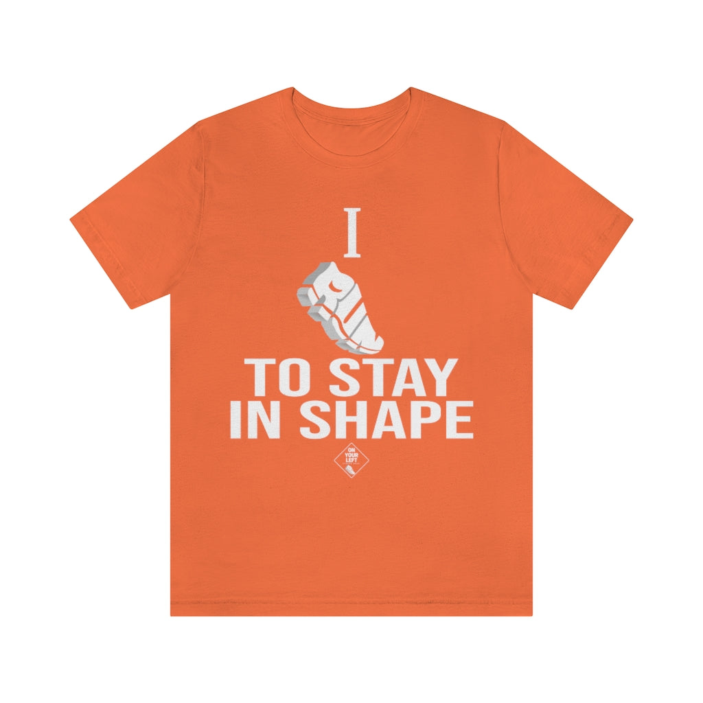 Unisex Jersey Short Sleeve Tee: I RUN TO STAY IN SHAPE