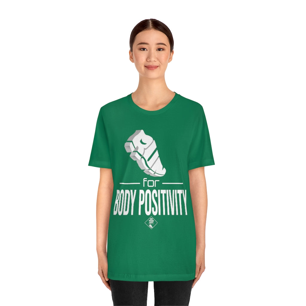 Unisex Jersey Short Sleeve Tee: RUN for Body Positivity
