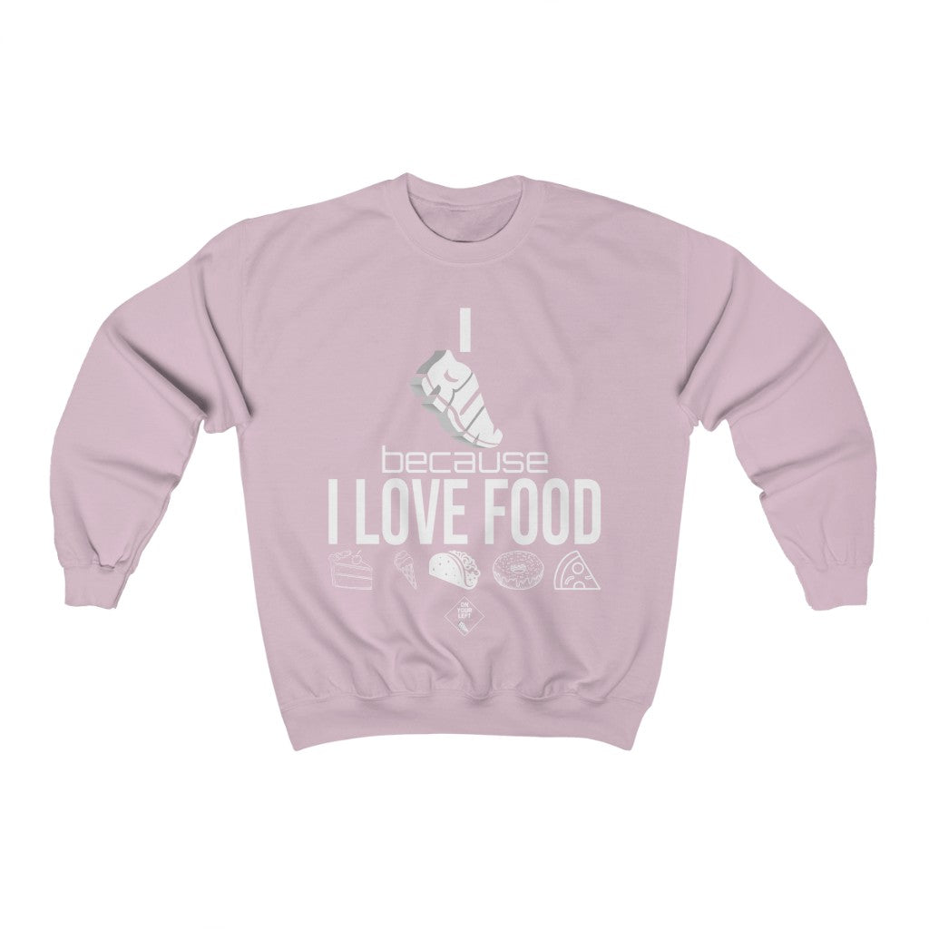 Unisex Heavy Blend™ Crewneck Sweatshirt: I RUN because I LOVE FOOD