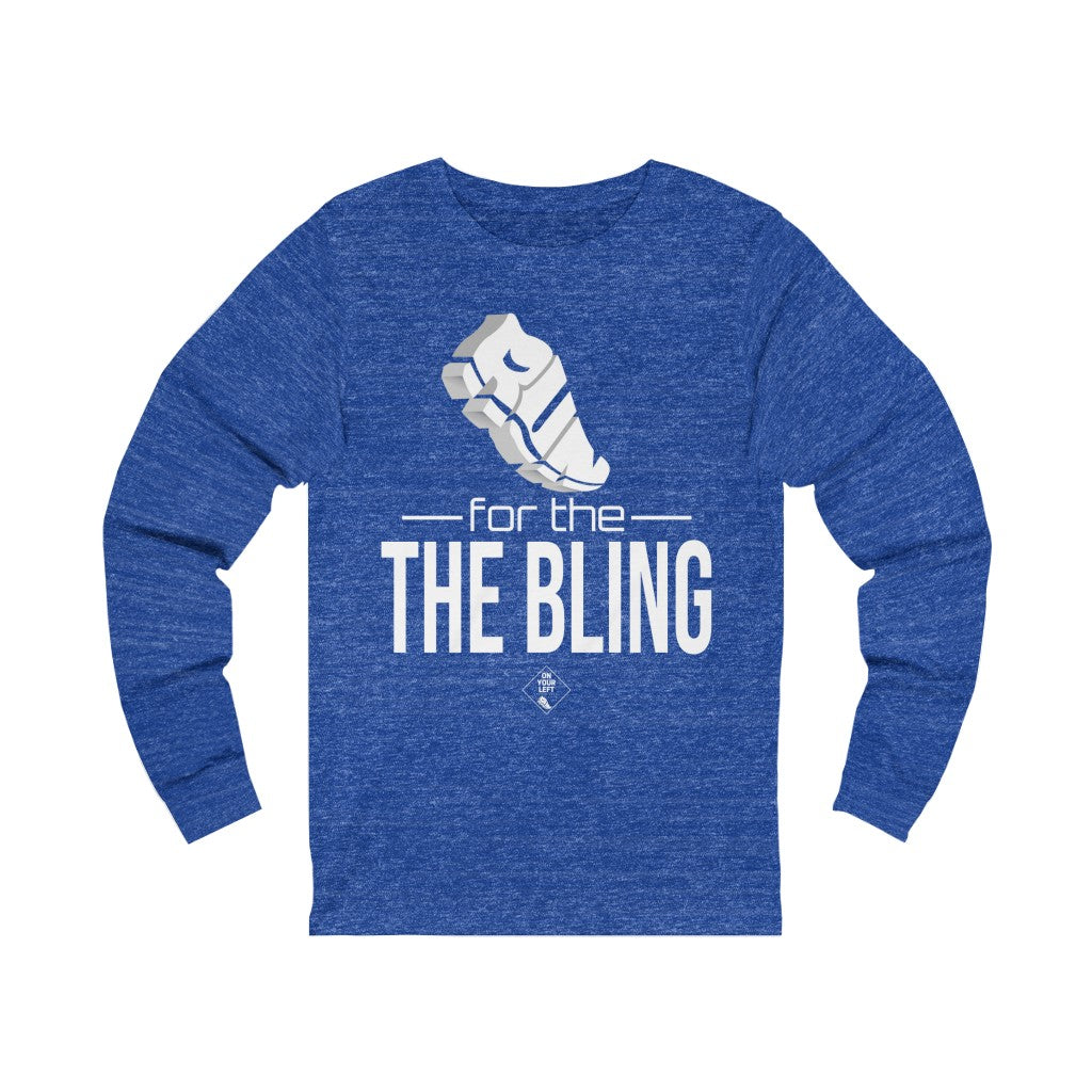 Unisex Jersey Long Sleeve Tee: RUN for the BLING