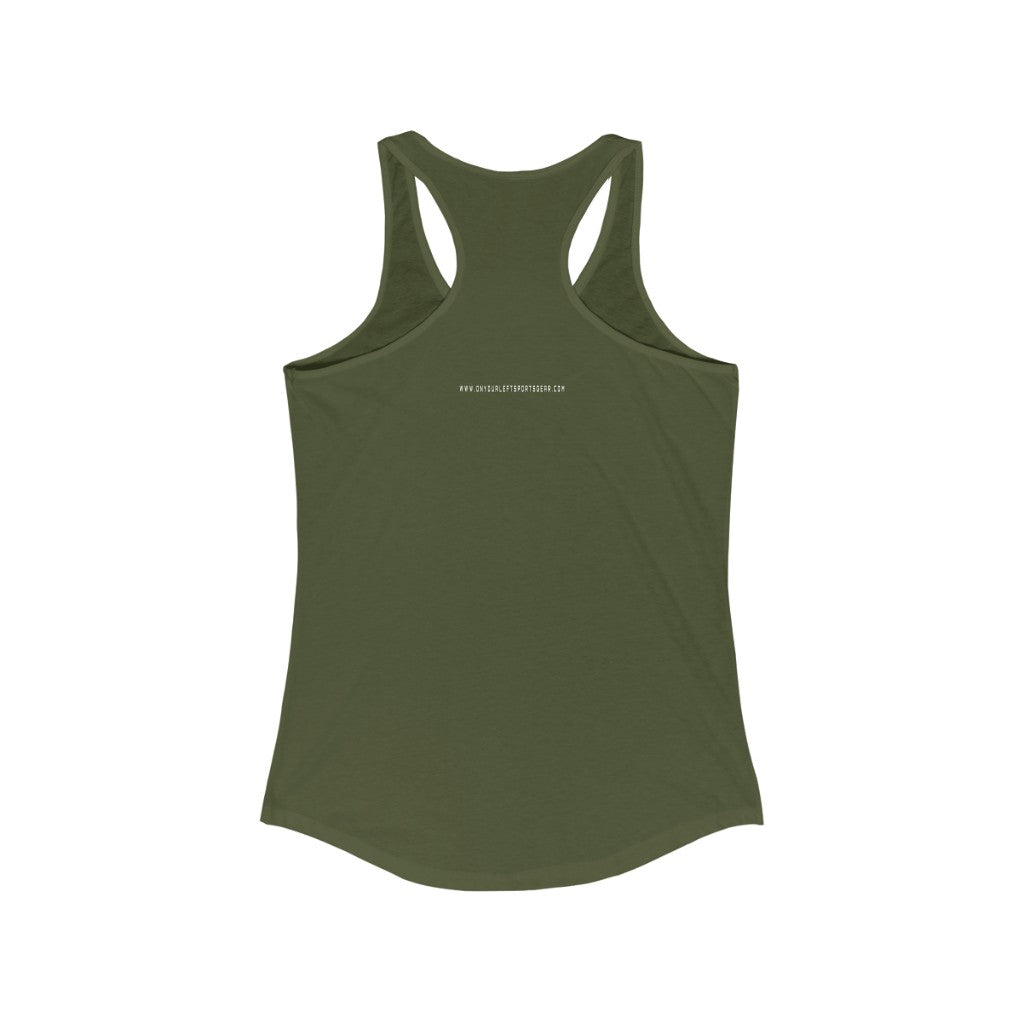 Women's Ideal Racerback Tank: FASTER THAN EVERYONE ON THE COUCH
