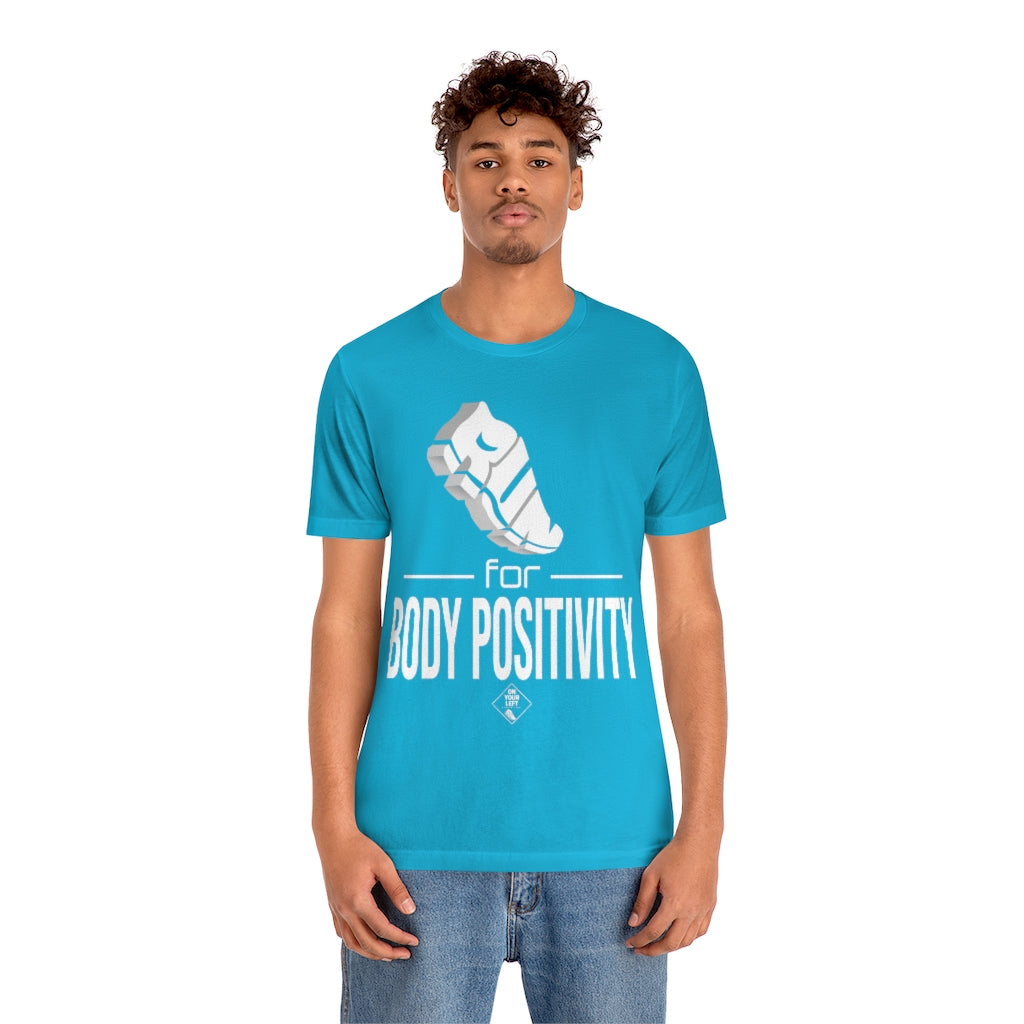 Unisex Jersey Short Sleeve Tee: RUN for Body Positivity
