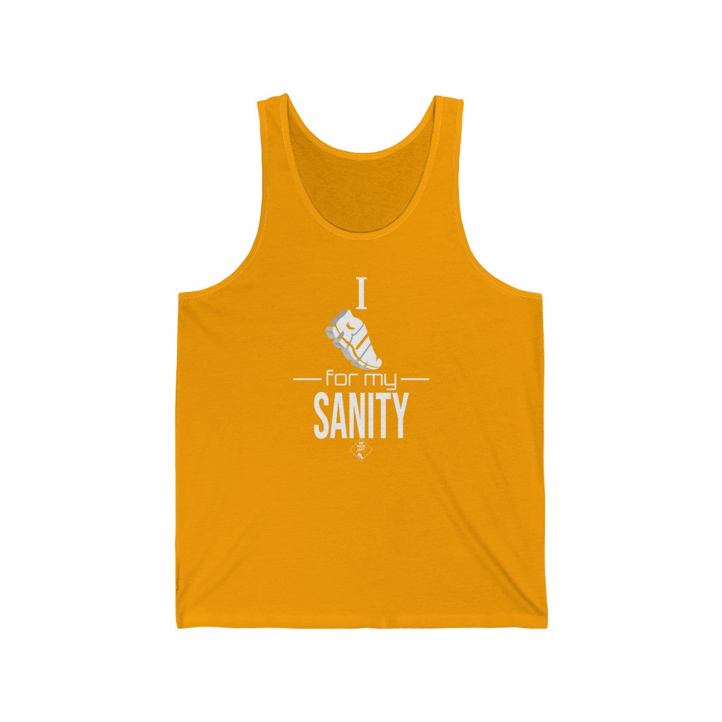 Unisex Jersey Tank: I Run for my Sanity