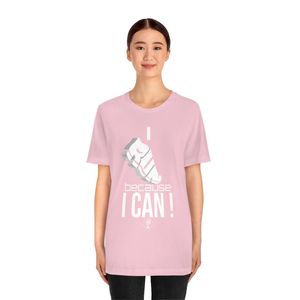 Unisex Jersey Short Sleeve Tee: I RUN because I CAN !