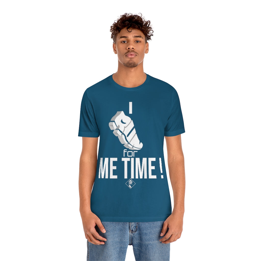 Unisex Jersey Short Sleeve Tee: I RUN for Me Time!
