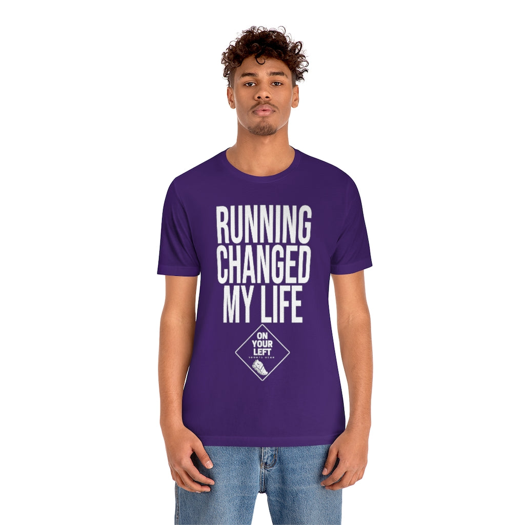 Unisex Jersey Short Sleeve Tee: RUNNING CHANGED MY LIFE