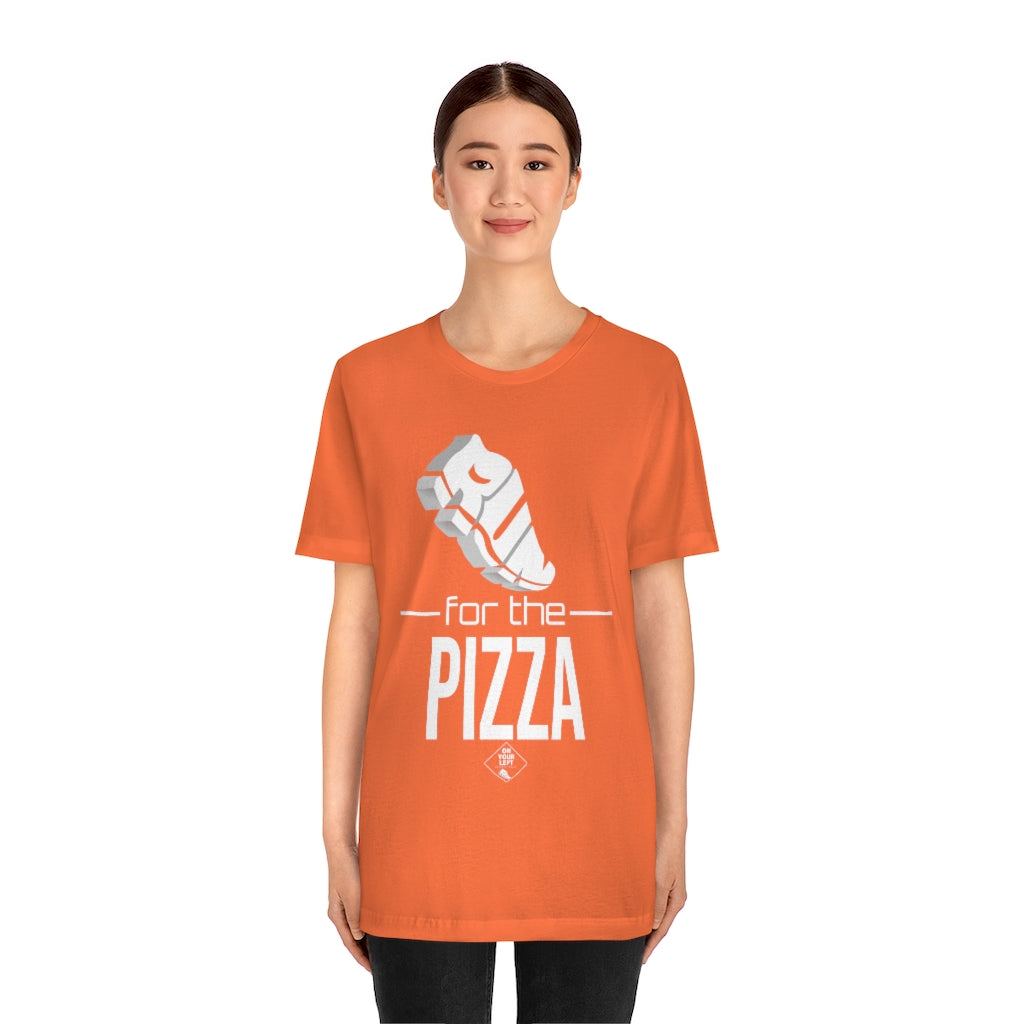 Unisex Jersey Short Sleeve Tee: RUN for the PIZZA