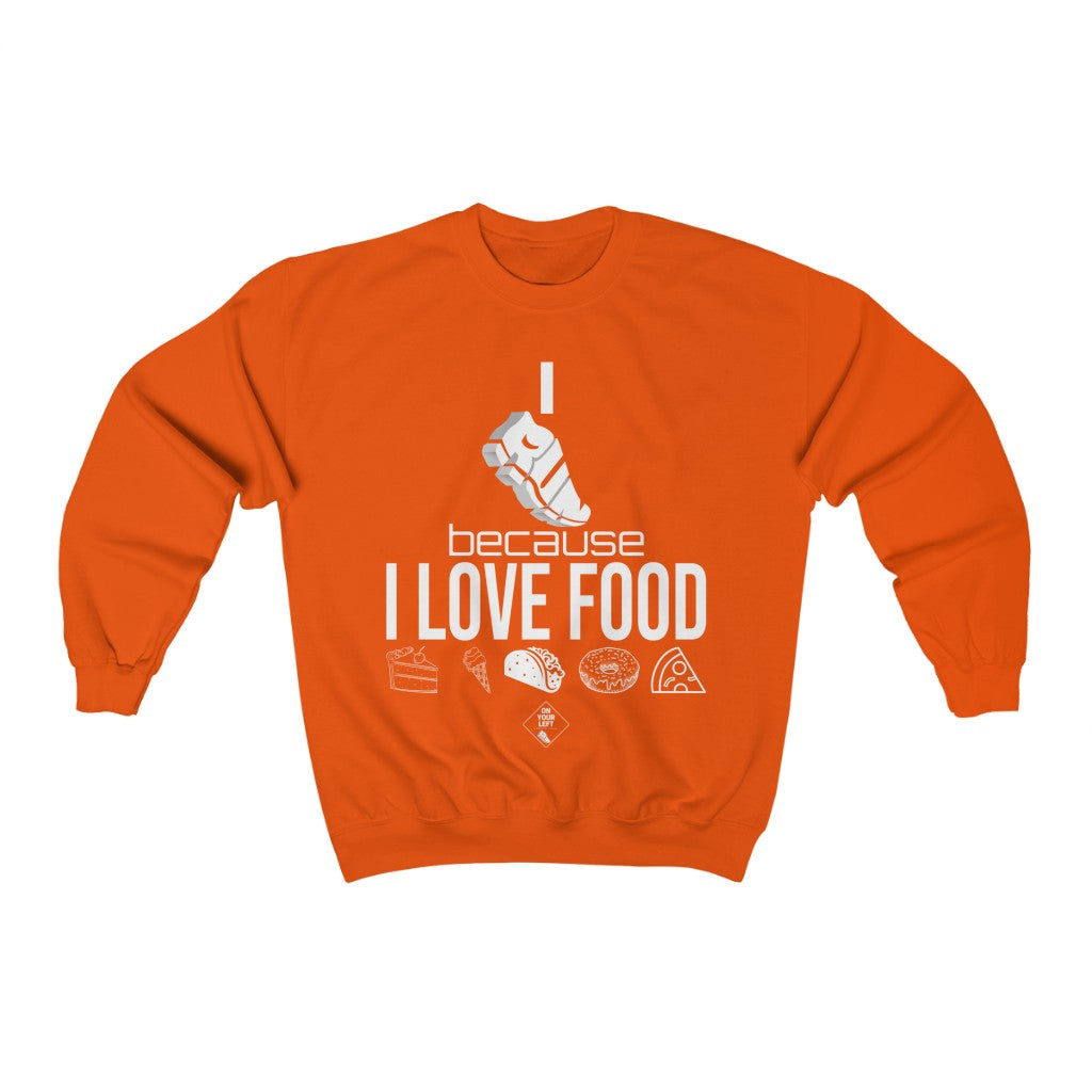Unisex Heavy Blend™ Crewneck Sweatshirt: I RUN because I LOVE FOOD