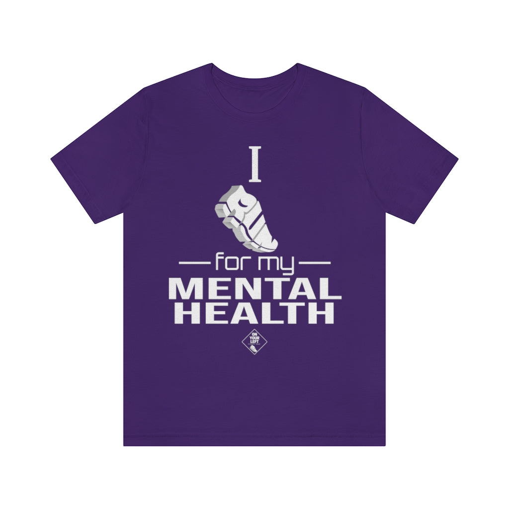 Unisex Jersey Short Sleeve Tee: I Run for my Mental Health