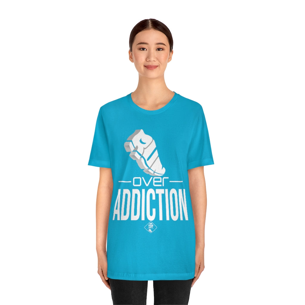 Unisex Jersey Short Sleeve Tee: RUN over Addiction
