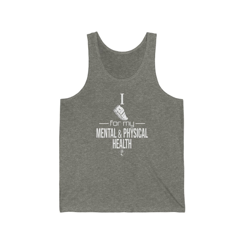 Unisex Jersey Tank: I Run for my Mental & Physical Health