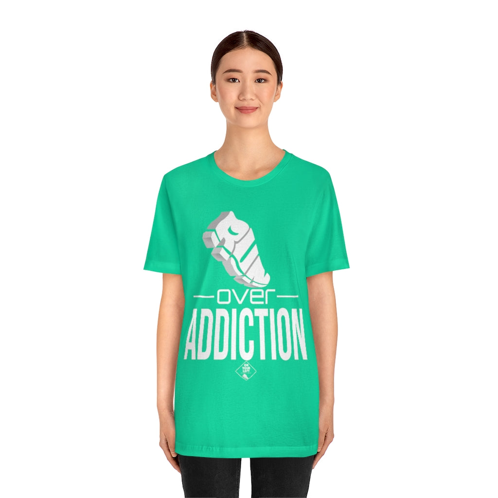 Unisex Jersey Short Sleeve Tee: RUN over Addiction