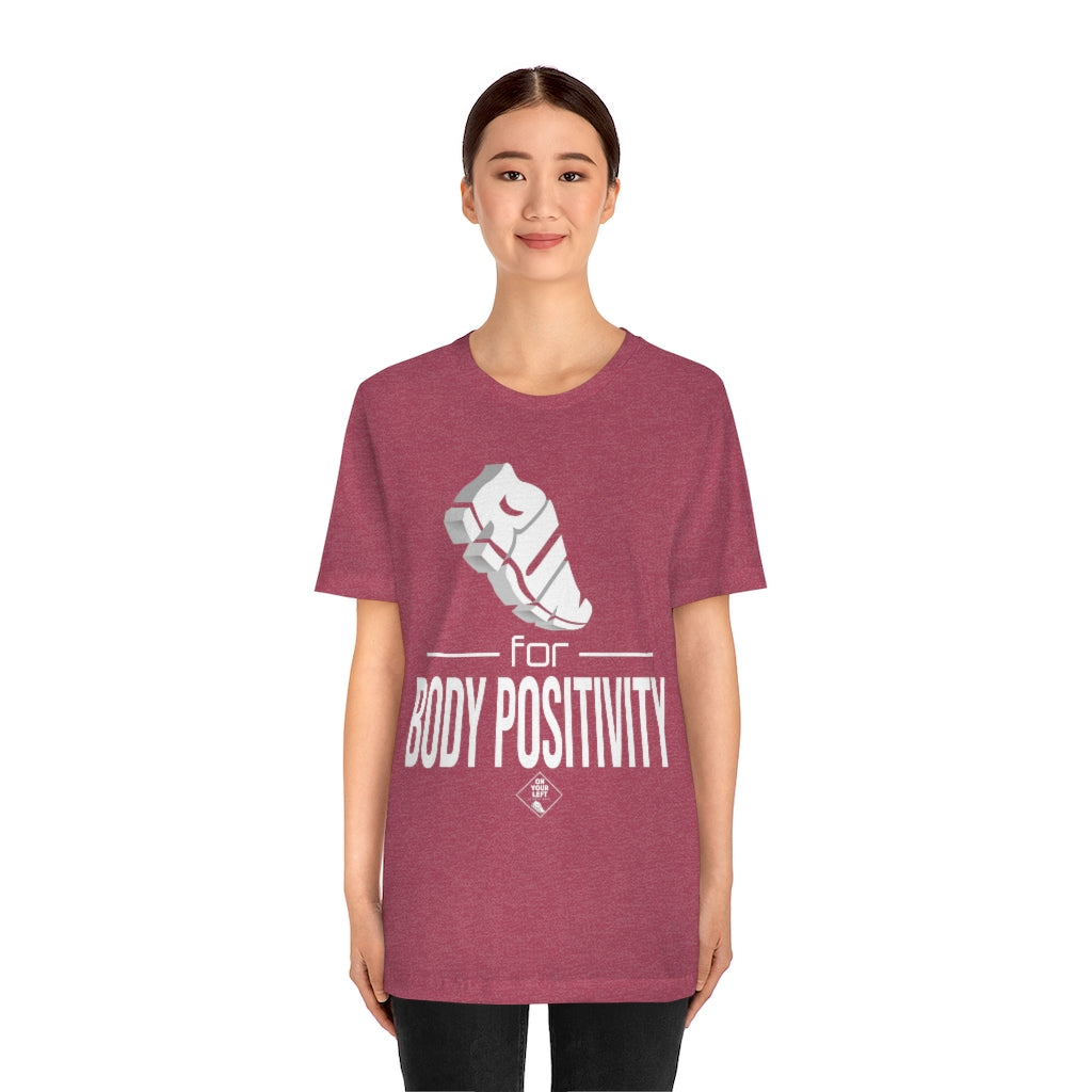 Unisex Jersey Short Sleeve Tee: RUN for Body Positivity