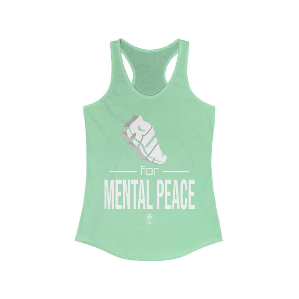 RUN for Mental Peace: Women's Ideal Racerback Tank