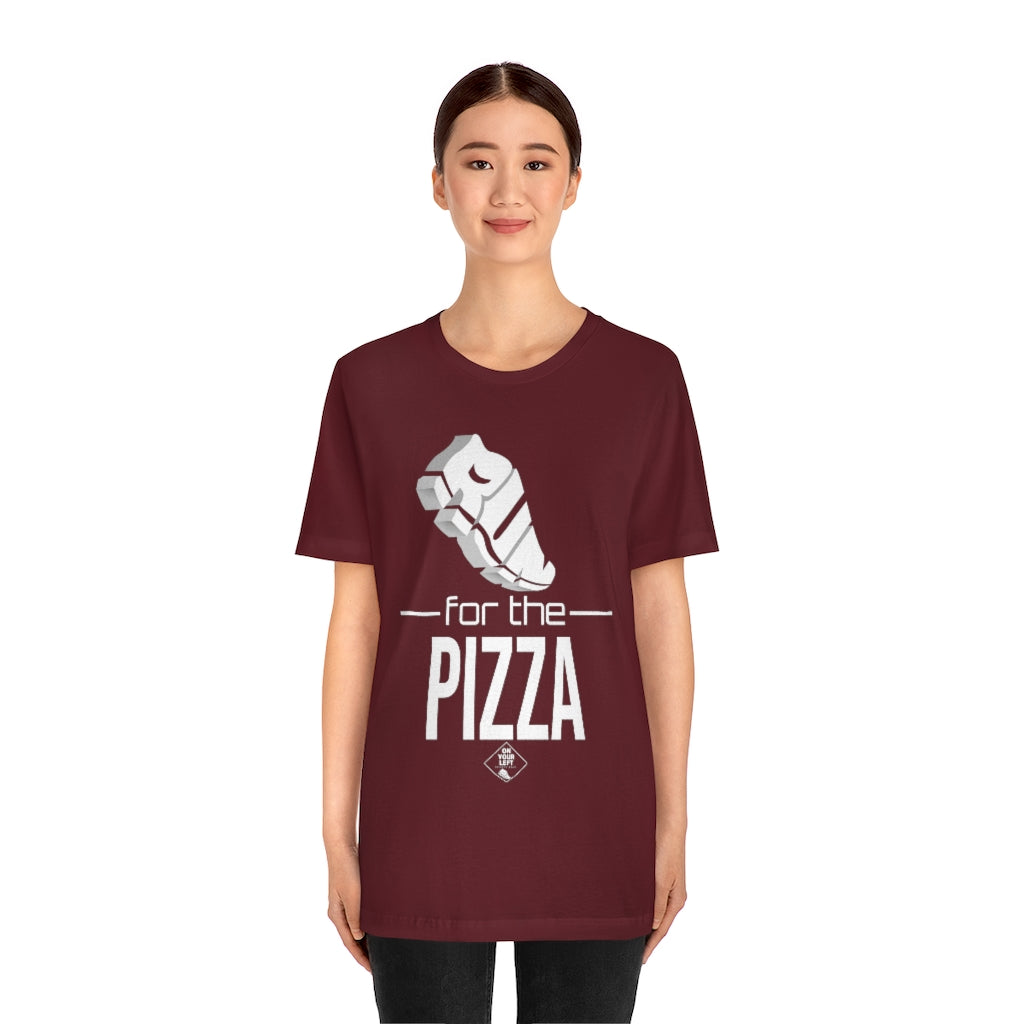 Unisex Jersey Short Sleeve Tee: RUN for the PIZZA