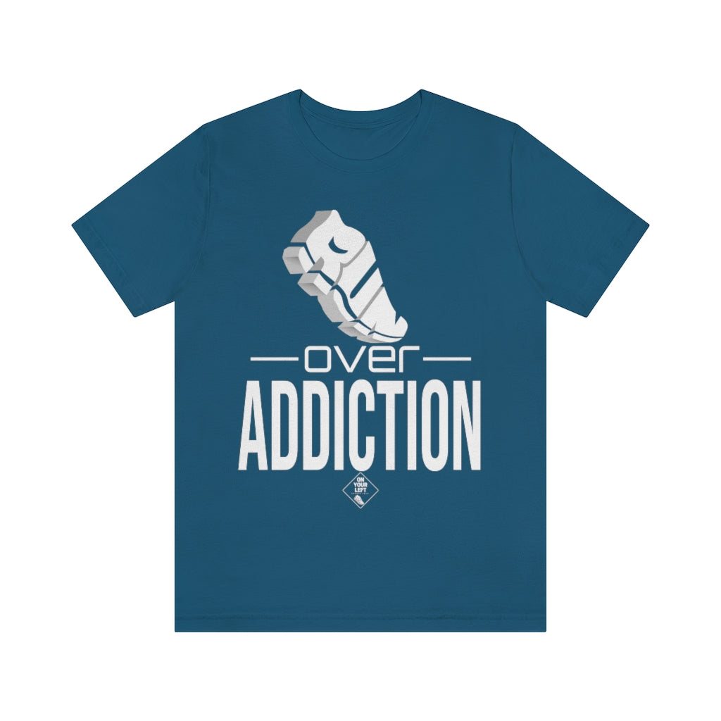 Unisex Jersey Short Sleeve Tee: RUN over Addiction