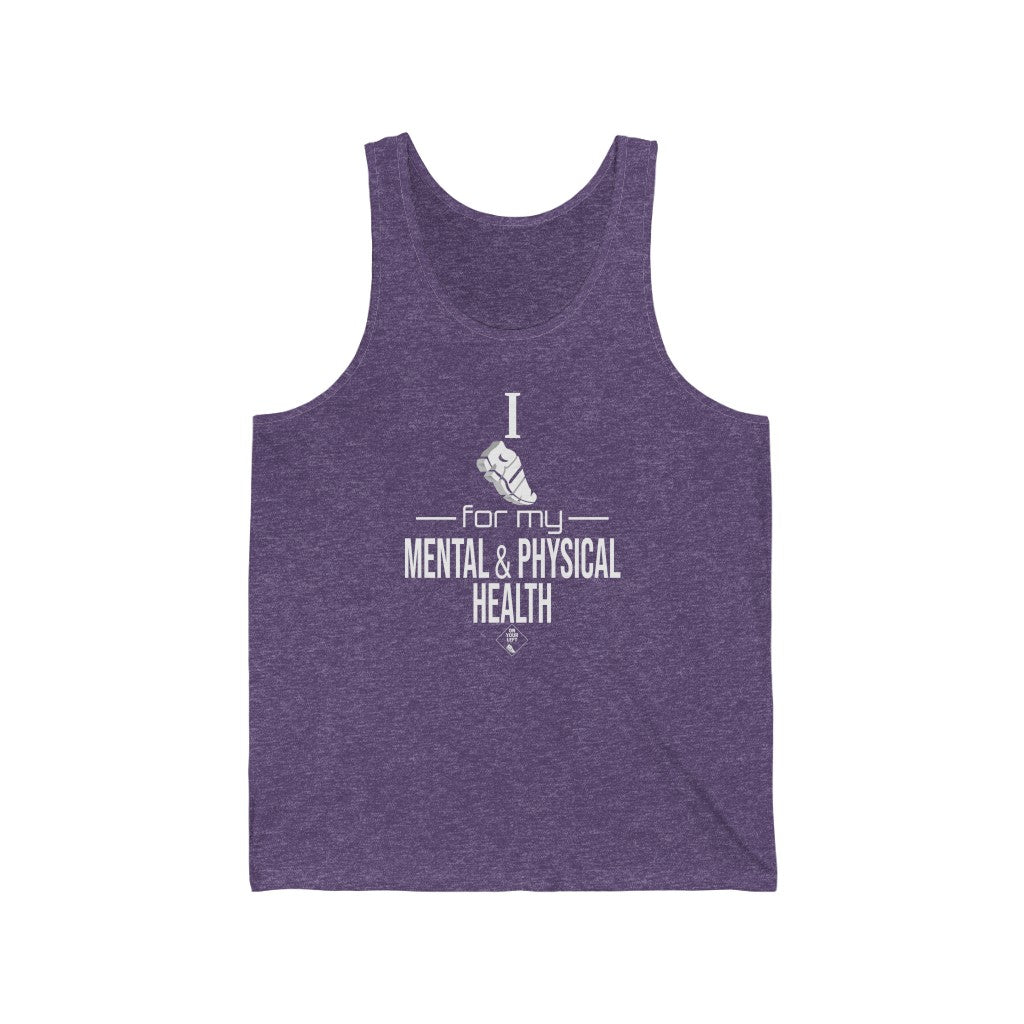 Unisex Jersey Tank: I Run for my Mental & Physical Health