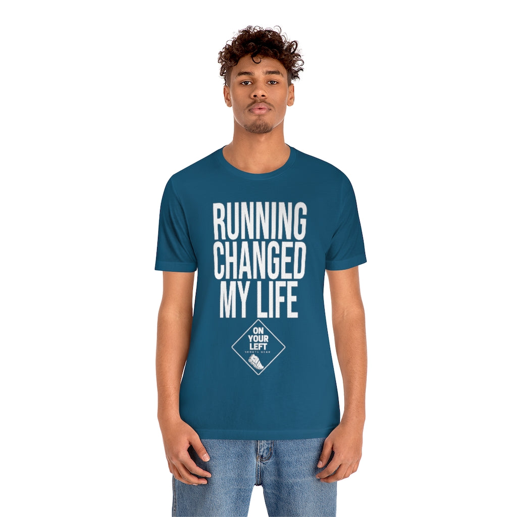 Unisex Jersey Short Sleeve Tee: RUNNING CHANGED MY LIFE