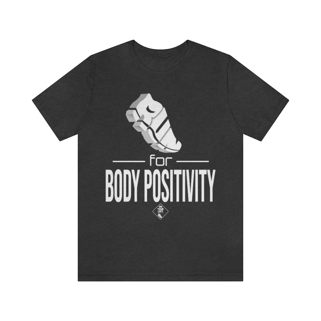 Unisex Jersey Short Sleeve Tee: RUN for Body Positivity