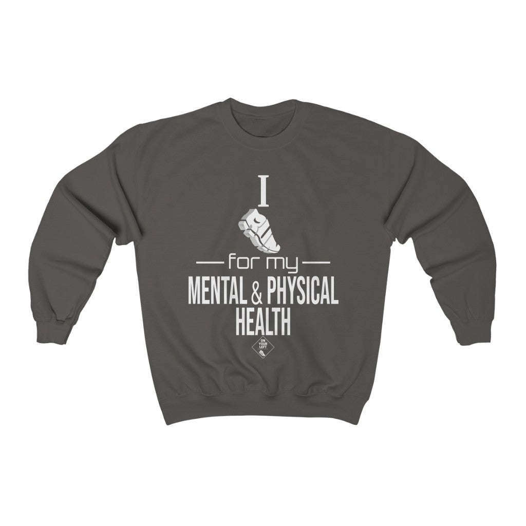 Unisex Heavy Blend™ Crewneck Sweatshirt: I Run for my Mental & Physical Health