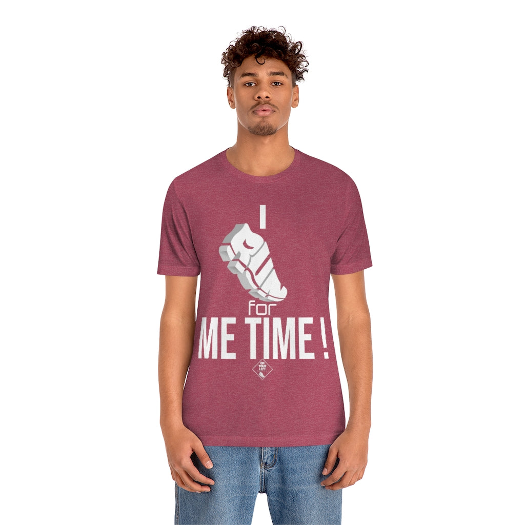 Unisex Jersey Short Sleeve Tee: I RUN for Me Time!