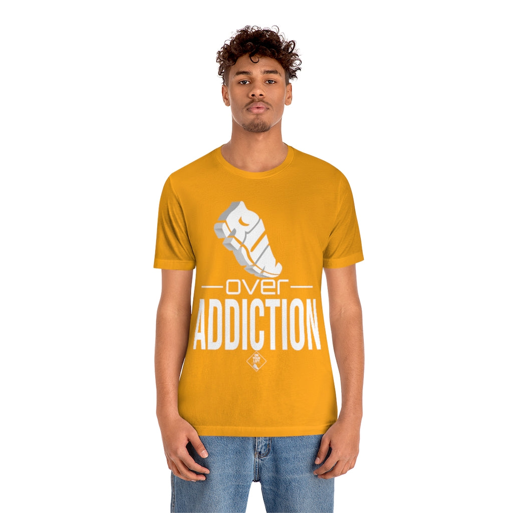 Unisex Jersey Short Sleeve Tee: RUN over Addiction