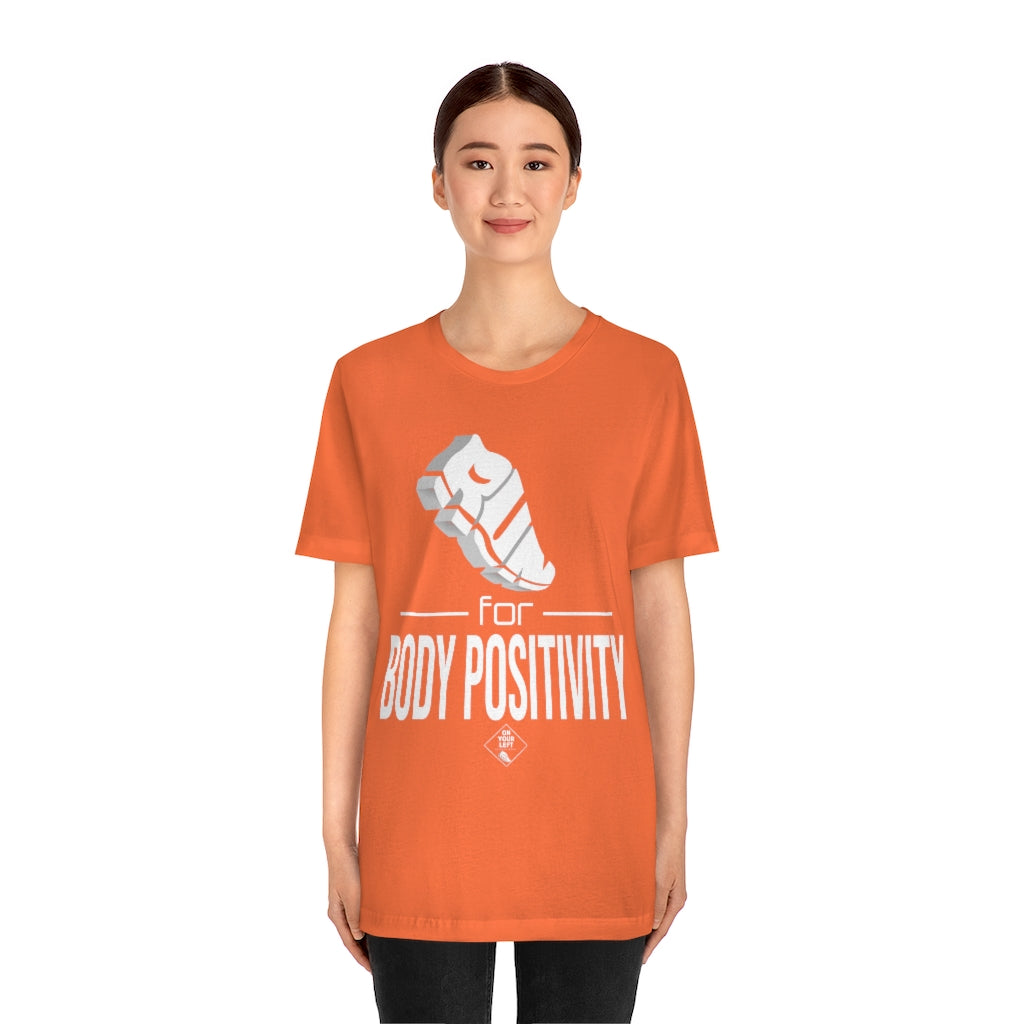 Unisex Jersey Short Sleeve Tee: RUN for Body Positivity