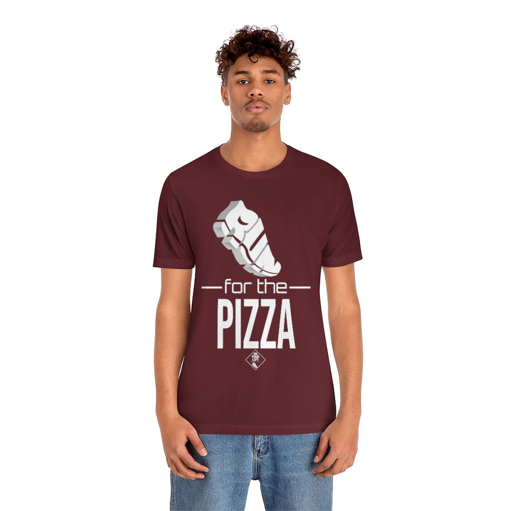 Unisex Jersey Short Sleeve Tee: RUN for the PIZZA