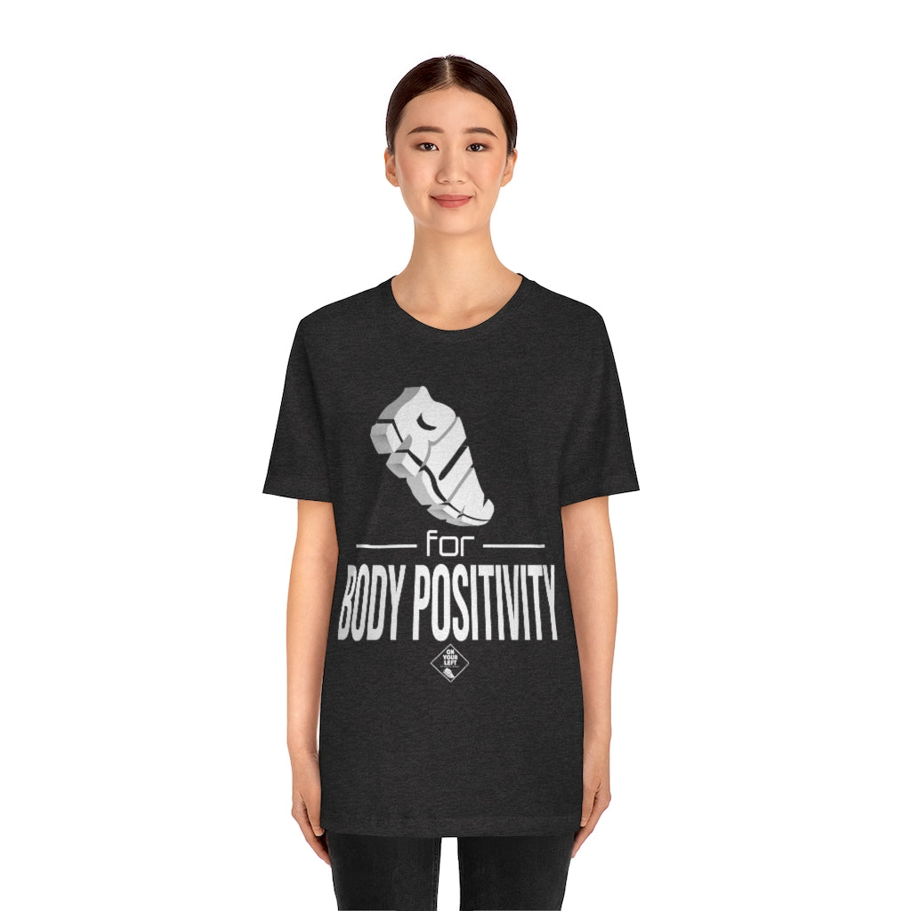 Unisex Jersey Short Sleeve Tee: RUN for Body Positivity
