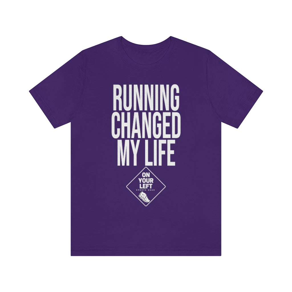 Unisex Jersey Short Sleeve Tee: RUNNING CHANGED MY LIFE