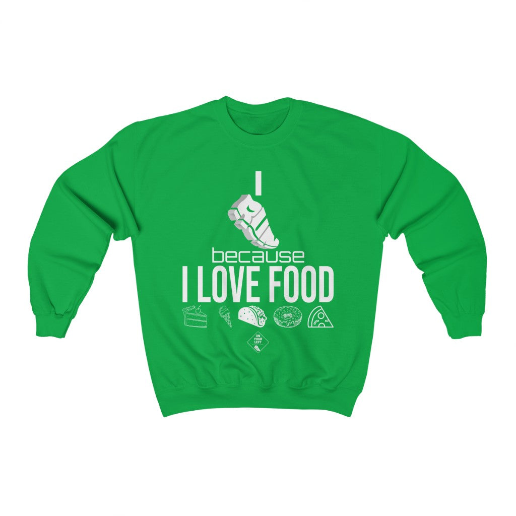Unisex Heavy Blend™ Crewneck Sweatshirt: I RUN because I LOVE FOOD