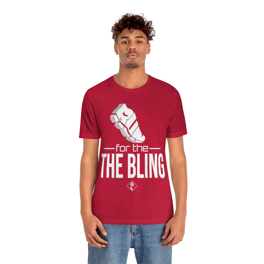 Unisex Jersey Short Sleeve Tee: RUN for the BLING
