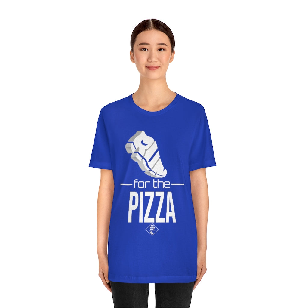 Unisex Jersey Short Sleeve Tee: RUN for the PIZZA