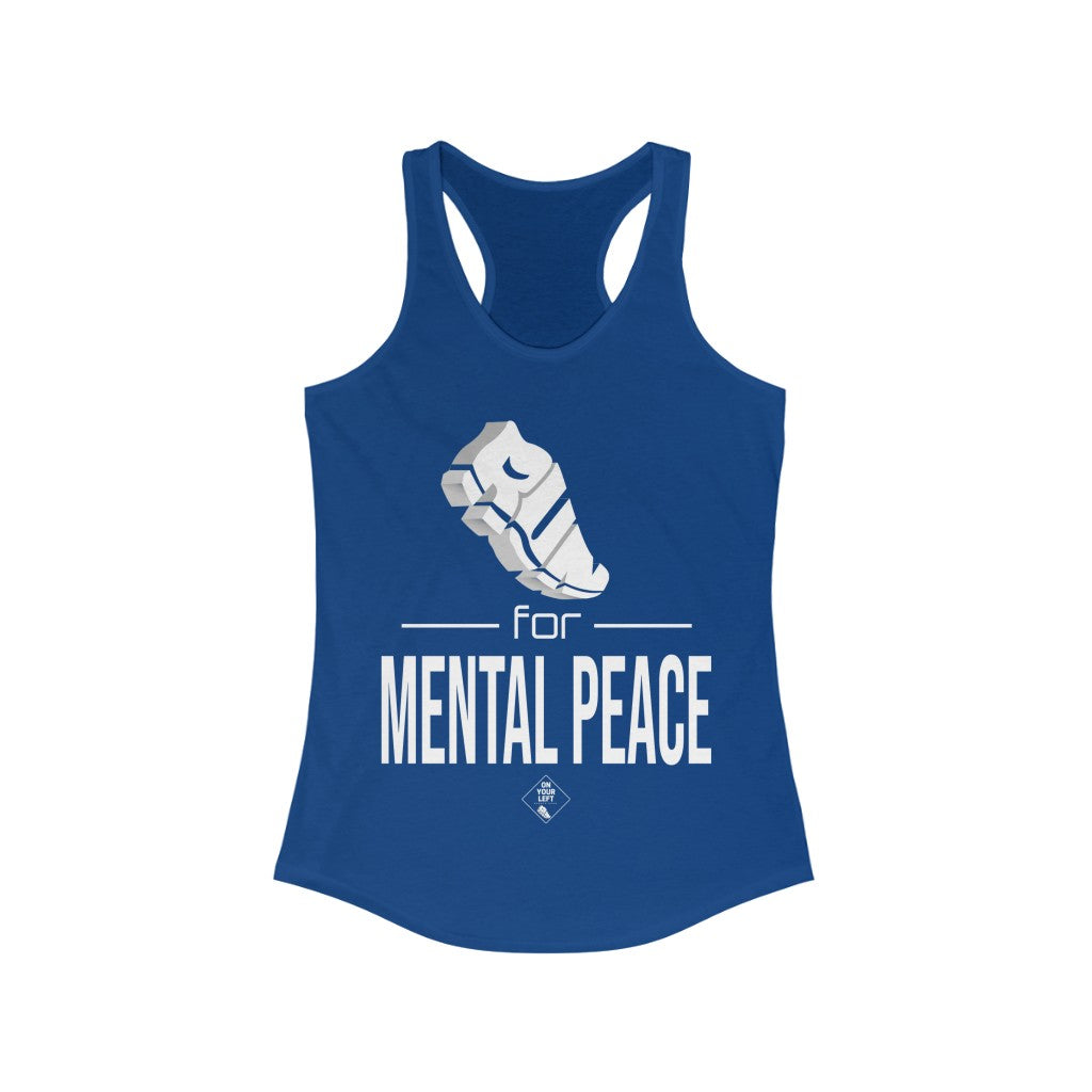 RUN for Mental Peace: Women's Ideal Racerback Tank