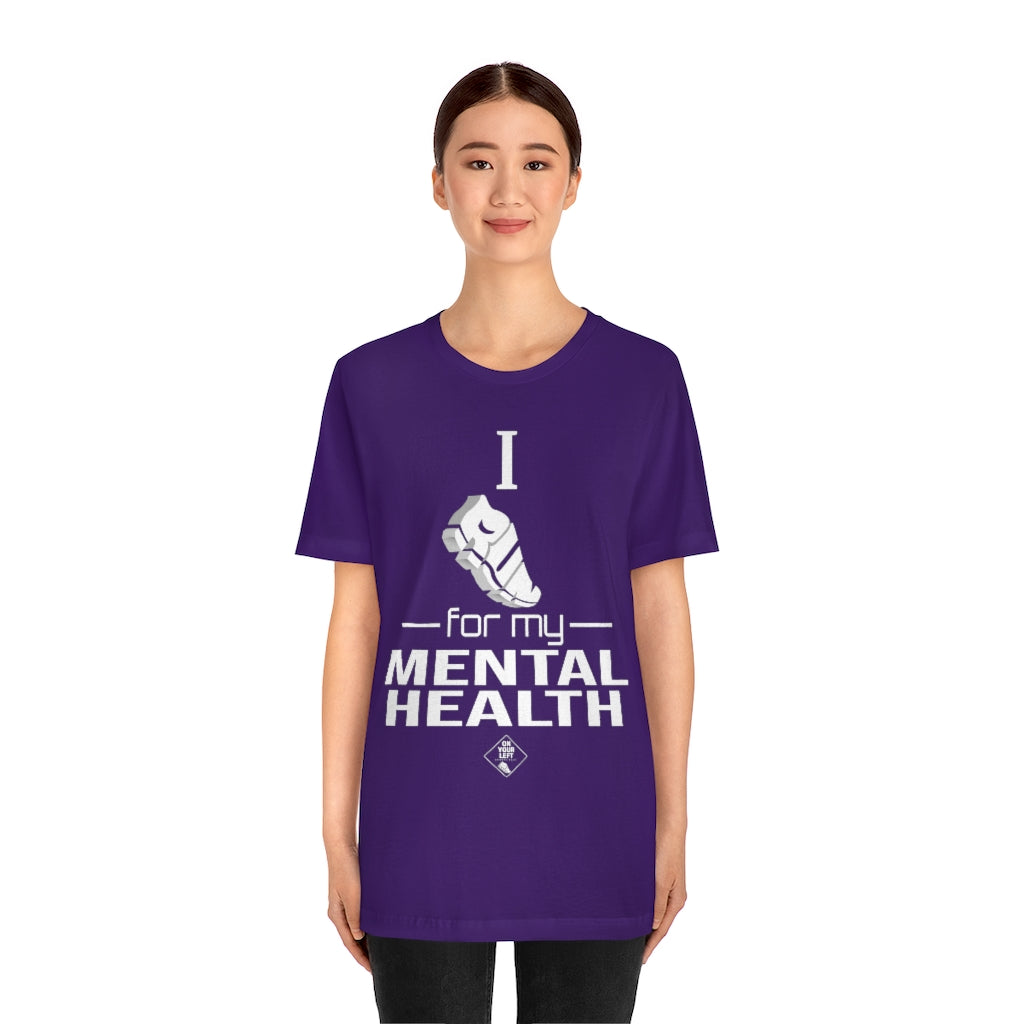 Unisex Jersey Short Sleeve Tee: I Run for my Mental Health