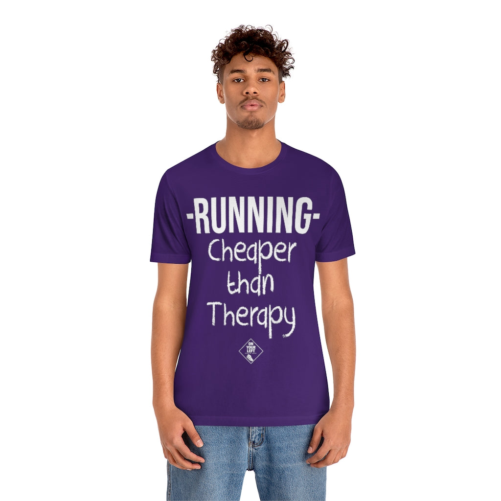 Unisex Jersey Short Sleeve Tee: RUNNING - Cheaper Than Therapy