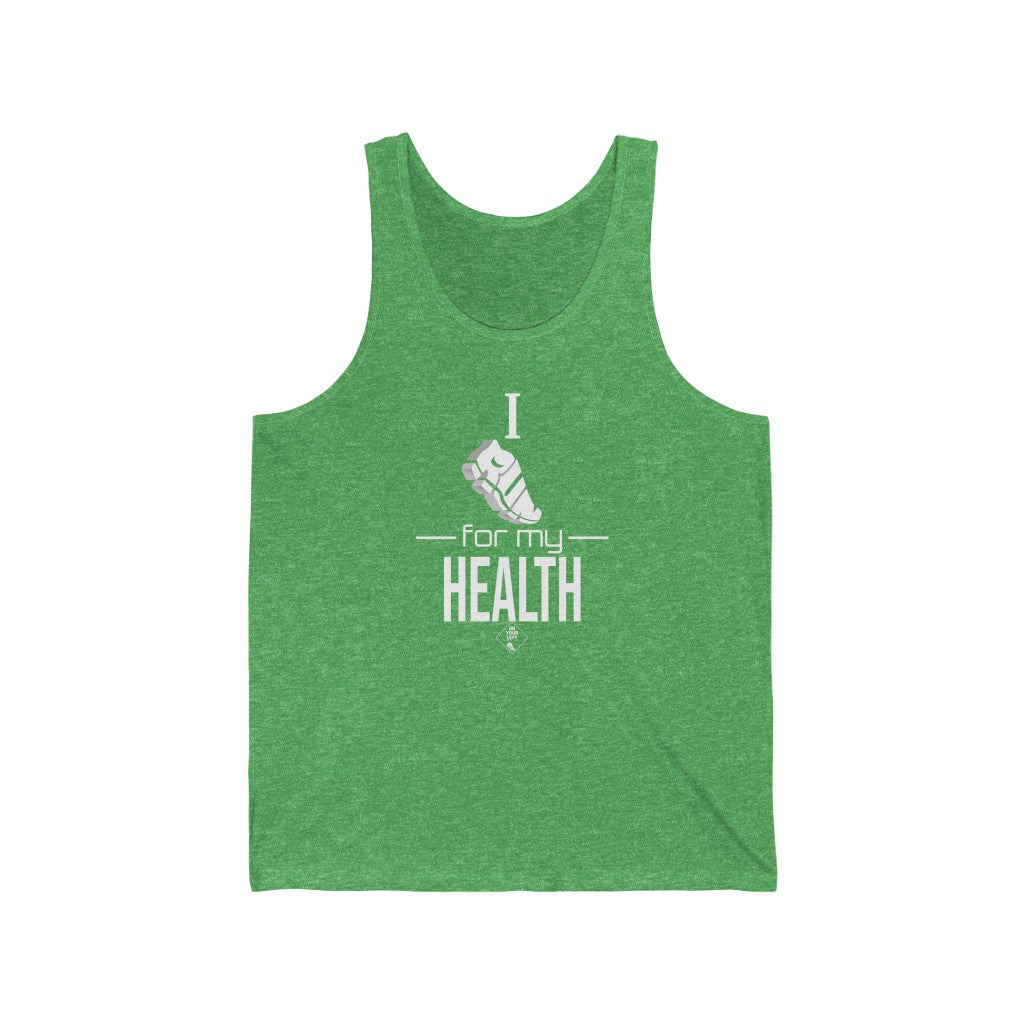 Unisex Jersey Tank: I RUN for my Health