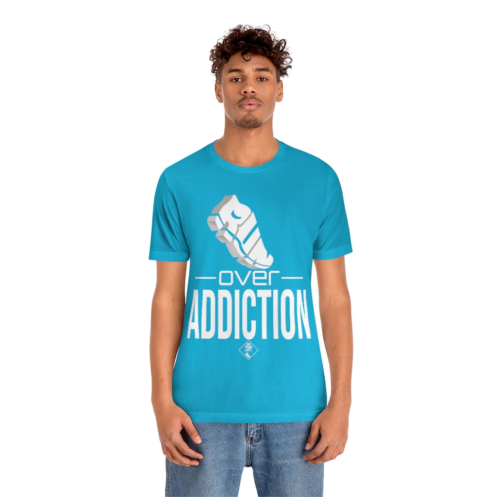 Unisex Jersey Short Sleeve Tee: RUN over Addiction