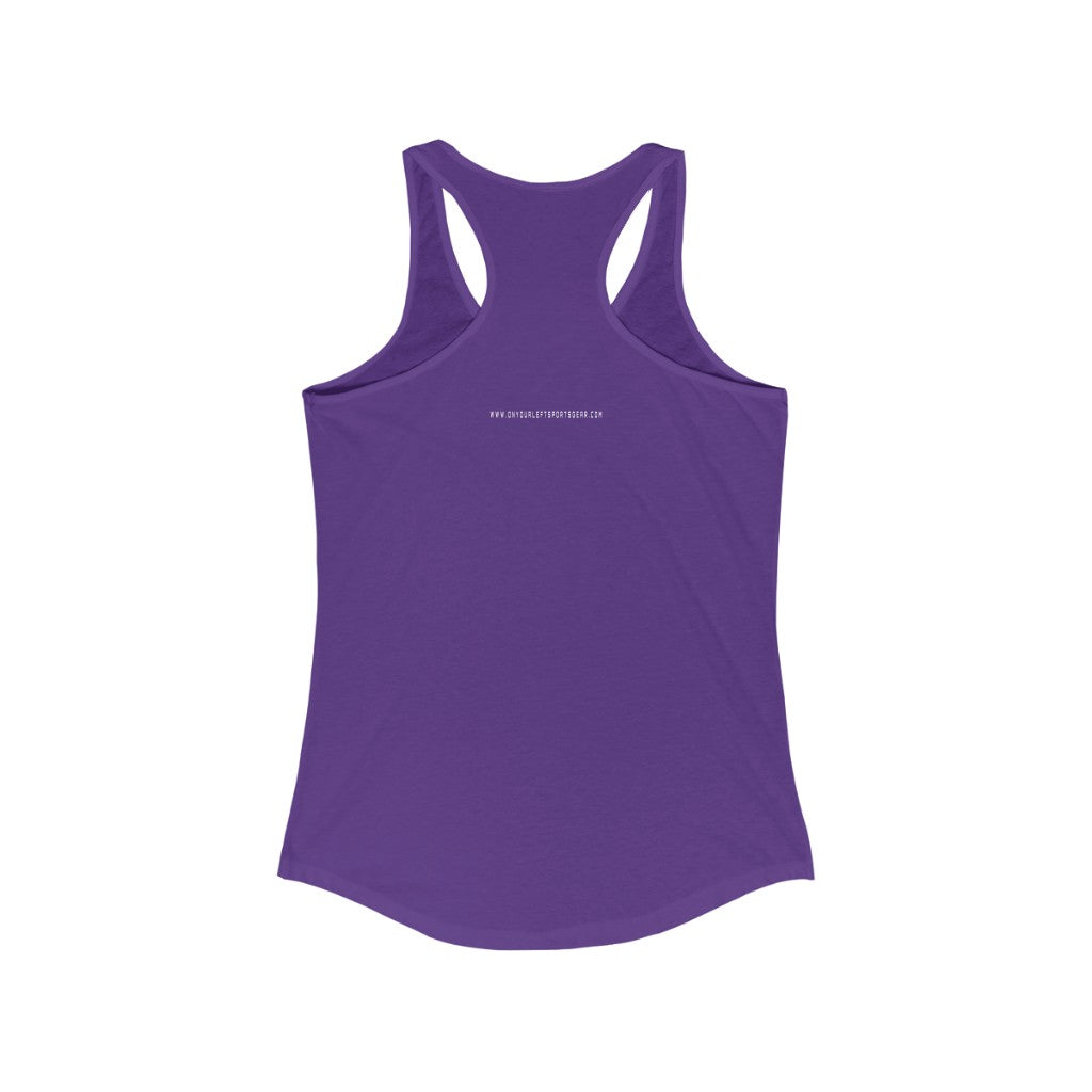 Women's Ideal Racerback Tank: FASTER THAN EVERYONE ON THE COUCH