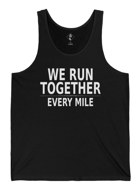 WE RUN TOGETHER. EVERY MILE. | Running Tank Top | Bella+Canvas 3480 | Running Club Tank