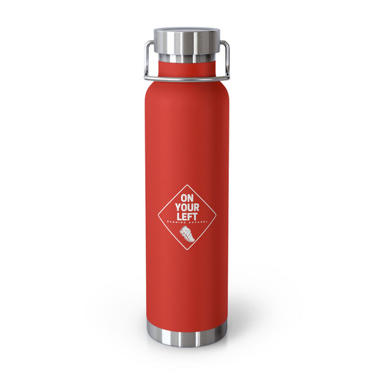 Copper Vacuum Insulated Bottle - 22oz – Perfect for Runners and Outdoor Enthusiasts - 'On Your Left' Design