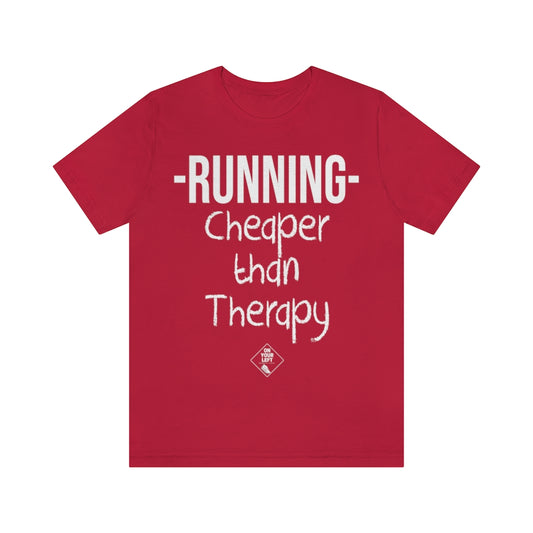 Unisex Jersey Short Sleeve Tee: RUNNING - Cheaper Than Therapy