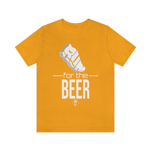 Unisex Jersey Short Sleeve Tee: RUN for the BEER